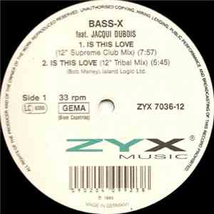 Bass-X Feat. Jacqui Dubois - Is This Love
