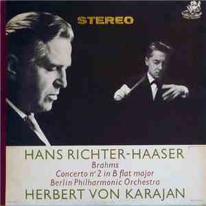 Brahms, Hans Richter-Haaser, Herbert von Karajan, Berliner Philharmoniker - Brahms Concerto No. 2 In B Flat Major