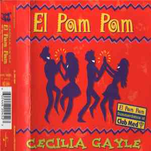 Cecilia Gayle - El Pam Pam