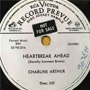 Charline Arthur - Heartbreak Ahead / Looking At The Moon And Wishing On A Star