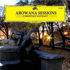 Christian Nothaft - Arowana - Sessions