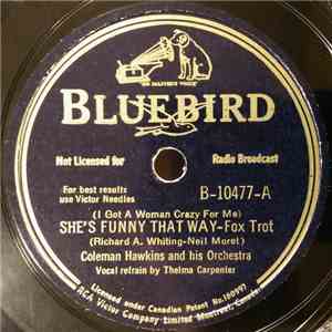 Coleman Hawkins And His Orchestra - She's Funny That Way / Meet Doctor Foo