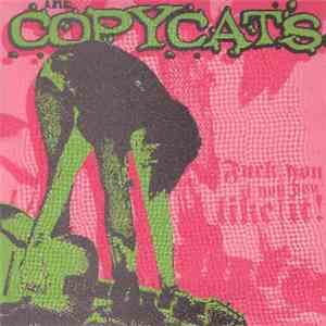 Copy Cats  - Fuck You If You Don't Like It!