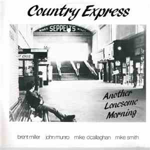 Country Express  - Another Lonesome Morning