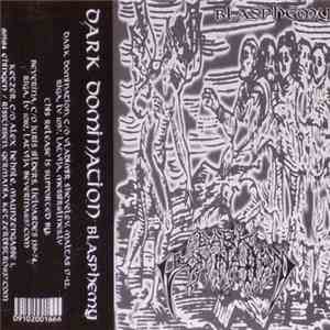 Dark Domination - Blasphemy