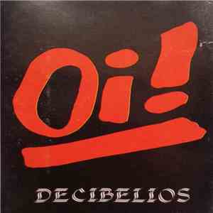 Decibelios - Oi!