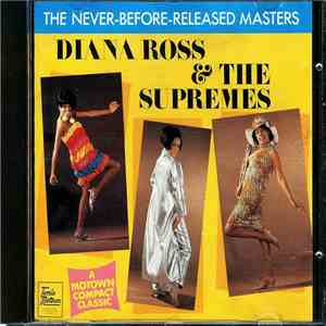Diana Ross & The Supremes - The Never-Before-Released Masters