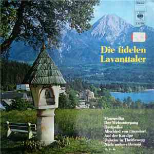 Die Fidelen Lavanttaler - Die Fidelen Lavanttaler