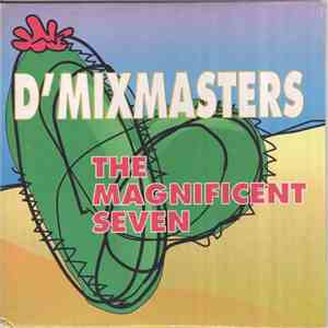 D'Mixmasters - The Magnificient Seven