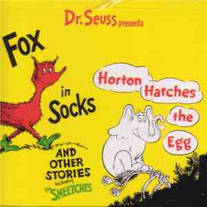 Dr. Seuss - Dr. Seuss Presents Fox In Socks / Horton Hatches The Egg And Other Stories Including The Sneetches