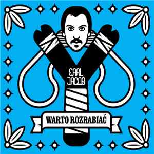 Earl Jacob - Warto Rozrabiać