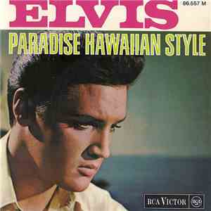 Elvis Presley - Paradise, Hawaiian Style
