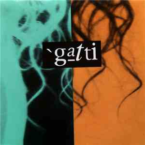 Gatti  - Gatti
