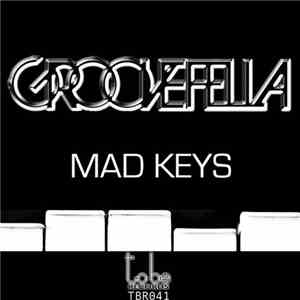 Groovefella - Mad Keys