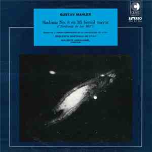 Gustav Mahler / Orquesta Sinfónica de Utah / Coros de la Universidad de Utah - Sinfonía No. 8 En Mi Bemol Mayor ("Sinfonía De Los Mil")