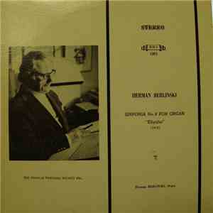 Herman Berlinski - Sinfonia No. 8 for Organ: "Eliyahu" 