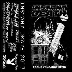 Instant Death - Fool's Vengance Demo