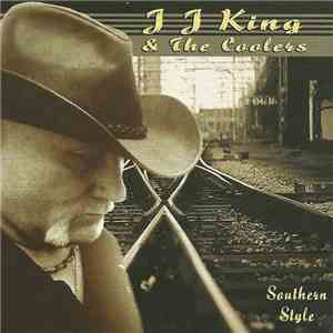 JJ King & The Coolers - Southern Style