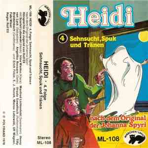 Johanna Spyri - Heidi Sehnsucht, Spuk Und Tränen