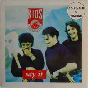 Kids In The Kitchen - Say It