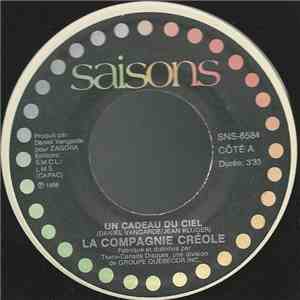 La Compagnie Créole - Un Cadeau Du Ciel
