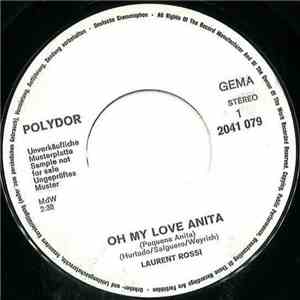 Laurent Rossi - Oh My Love Anita