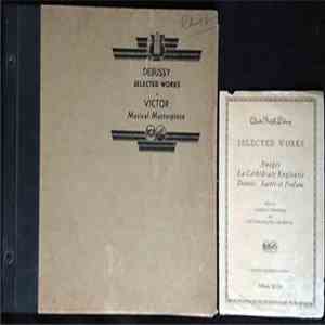 Leopold Stokowski, Philadelphia Orchestra, Edna Phillips - Debussy Selected Works A Victor Musical Masterpiece