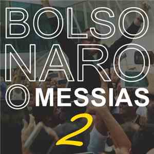Luiz, O Visitante - Bolsonaro, O Messias 2