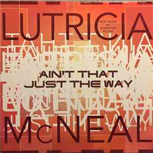 Lutricia McNeal - Ain't That Just The Way