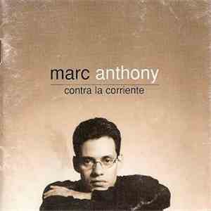 Marc Anthony - Contra La Corriente
