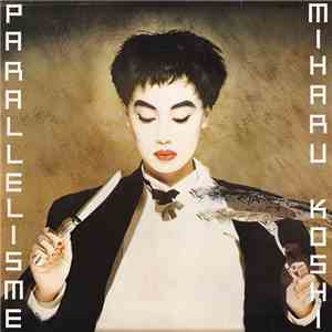 Miharu Koshi - Parallelisme