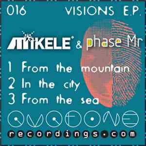 Mikele & Phase Mr - Visions E.P.