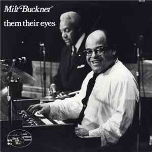 Milt Buckner - Them Their Eyes