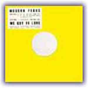 Modern Fears - Iraq Light / We Got To Love (Demo Version)