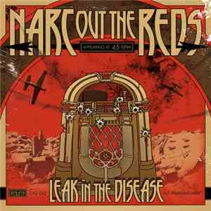Narc Out The Reds - Pawnmower / Leak In The Disease