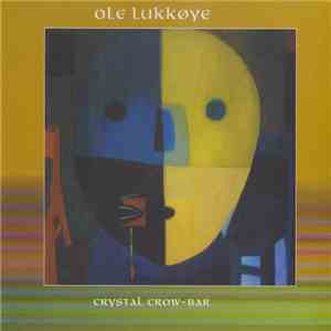 Ole Lukkøye - Crystal Crow-Bar
