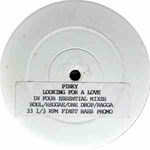 Pinky  - Looking For A Love