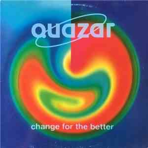 Quazar - Change For The Better
