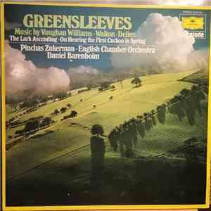 Ralph Vaughan Williams, Sir William Walton, Frederick Delius, Pinchas Zukerman, English Chamber Orchestra, Daniel Barenboim - Greensleeves