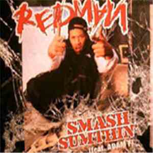 Redman - Smash Sumthin'