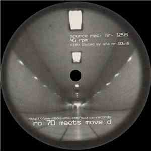 Ro70 / Move D - Ro70 Meets Move D