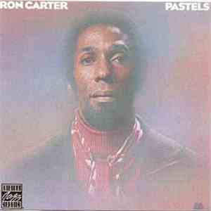 Ron Carter - Pastels