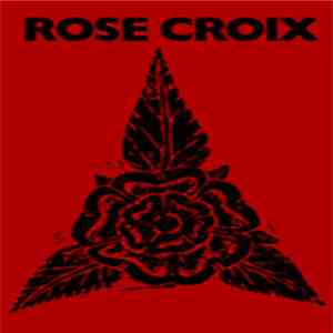 Rose Croix - Rose Croix