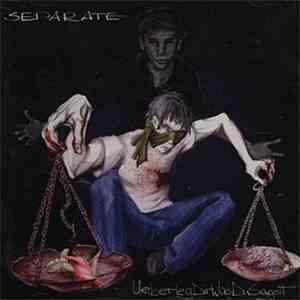 Separate - Überleg Dir Was Du Sagst