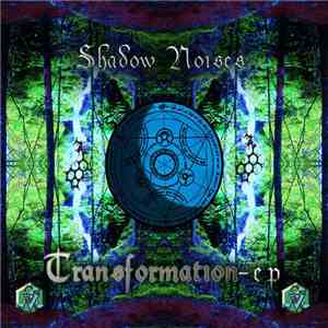 Shadow Noises - Transformation EP
