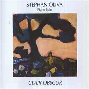 Stephan Oliva - Clair Obscur