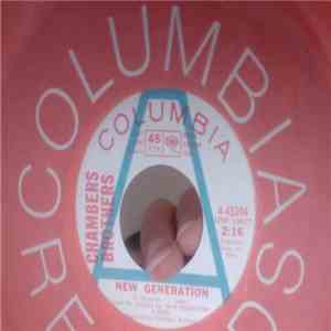 The Chambers Brothers - New Generation / When The Evening Comes