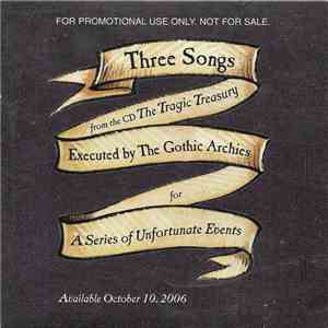 The Gothic Archies - Three Songs From The CD The Tragic Treasury