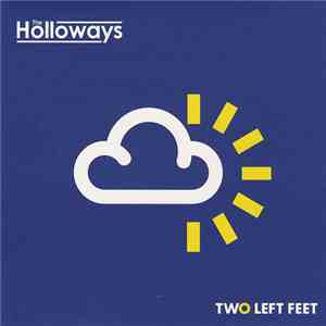 The Holloways - Two Left Feet