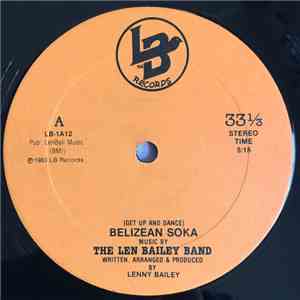 The Len Bailey Band - Belizean Soka (Get Up And Dance)